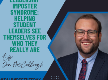 Leadership Imposter Syndrome: Helping Student Leaders See Themselves For Who They Really Are