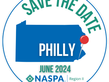 (Save the Date | June 2024 | Location: Philly (PA) NASPA Region II)